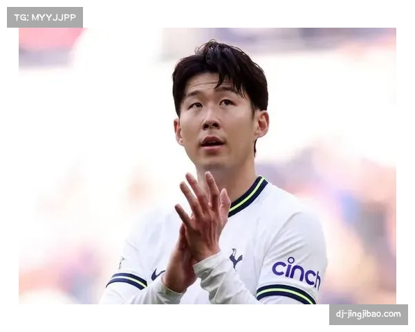 孙兴慜韩国队队长 热刺经历提升领导力